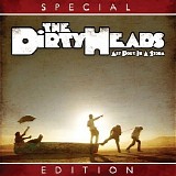 The Dirty Heads - Any Port In The Storm