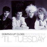 Til Tuesday - Coming Up Close [A Retrospective]