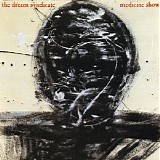 The Dream Syndicate - Medicine Show