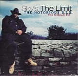 The Notorious B.I.G. - Sky's The Limit [Single]