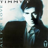 Timmy T - All For Love