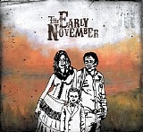 The Early November - The Mother, The Mechanic, And The Path