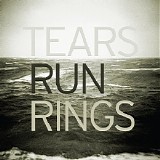 Tears Run Rings - Distance