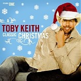 Toby Keith - Toby Keith [A Classic Christmas]