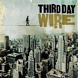 Third Day - Wire