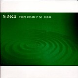 Tristeza - Dream Signals In Full Circles