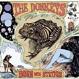 The Donkeys - Born With Stripes