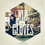 The Envy Corps - Kid Gloves