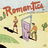 The Romantics - What I Like About You [& Other Hits]