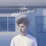 Troye Sivan - Blue Neighbourhood [The Remixes]