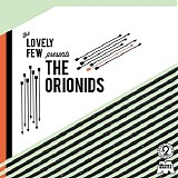 The Lovely Few - The Orionids