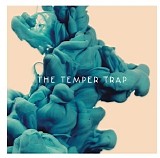 The Temper Trap - The Temper Trap