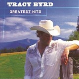 Tracy Byrd - Greatest Hits