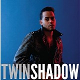 Twin Shadow - Confess