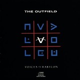 The Outfield - Voices Of Babylon