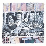 Toad The Wet Sprocket - Bread And Circus