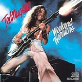 Ted Nugent - Weekend Warriors