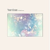 Teen Daze - A World Away