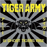 Tiger Army - III: Ghost Tigers Rise