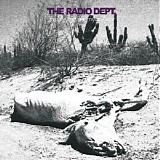 The Radio Dept. - Freddie And The Trojan Horse