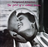 Fairground Attraction - The First of a Million Kisses