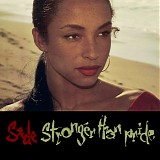 Sade - Stronger Than Pride