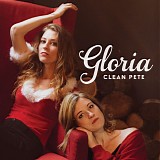 Clean Pete - Gloria (LP/CD)