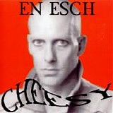 En Esch - Cheesy