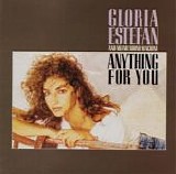 Gloria Estefan & Miami Sound Machine - Anything For You