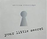 Melissa Etheridge - Your Little Secret EP  [Australia]