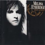 Melissa Etheridge - Brave And Crazy