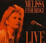 Melissa Etheridge - Live