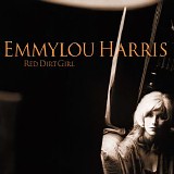 Emmylou Harris - Red Dirt Girl