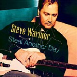 Steve Wariner - Steal Another Day