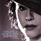 Veronica Mortensen - Happinessâ€¦Is Not Included