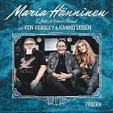 Maria HÃ¤nninen & JakeÂ´s Blues Band - Frozen