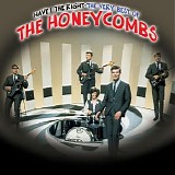 The Honeycombs - Have I The Right: The Very Best Of The Honeycombs