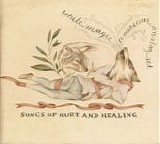 White Magic - Songs Of Hurt And Healing