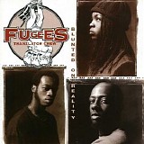 Fugees - Blunted On Reality