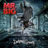 Mr. Big - Defying Gravity