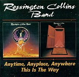 Rossington Collins Band - Anytime, Anyplace, Anywhere / This Is The Way