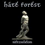 Hate Forest - Nietzscheism