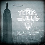 Terra Deep - Part of This World, Part of Another