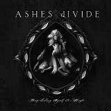 ASHES dIVIDE - Keep Telling Myself It's Alright