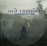 Old Thunder - Slings & Arrows