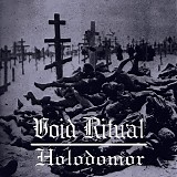 Void Ritual - Holodomor