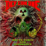DEF-CON-ONE - Brute Force And Ignorance