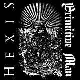 Various artists - Hexis / Primitive Man split 10"