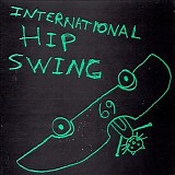 Various artists - International hip swing