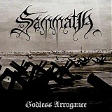 Sammath - Godless Arrogance